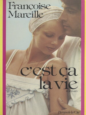 cover image of C'est ça la vie